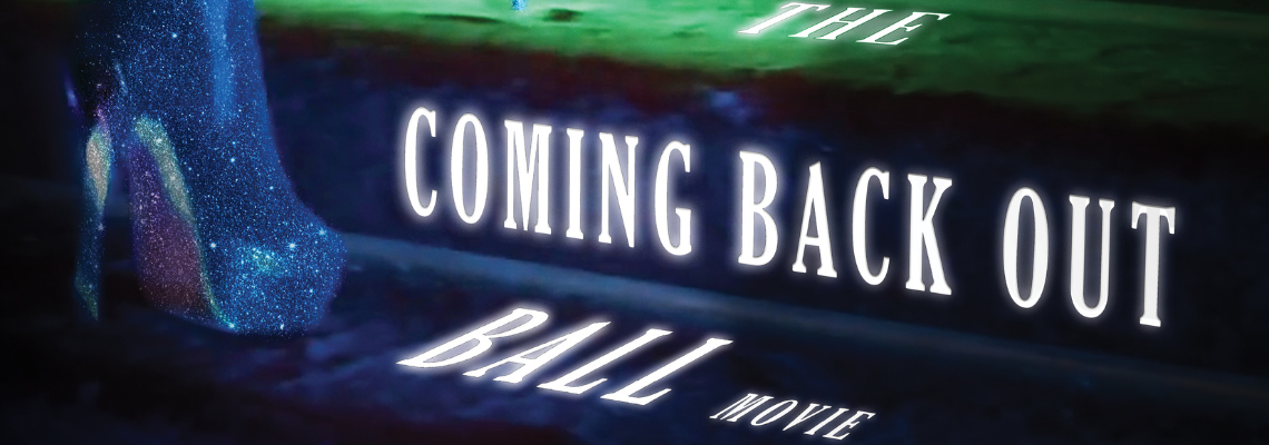 The Coming Back Out Ball 1140 x 400.png